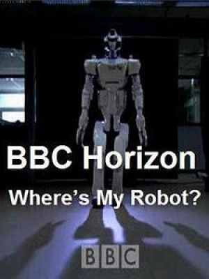 地平线系列：我的机器人在哪儿？ Horizon: Where&#39;s My Robot?